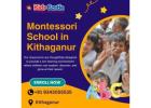 Montessori School in Kithaganur