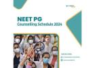 NEET PG Counselling Schedule 2024: Key Dates and Important Updates