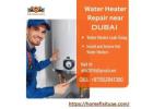 Expert Water Heater Repair Services Available in Dubai Today