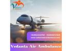 Book Vedanta Air Ambulance from Chennai with Matchless Healthcare Treatment