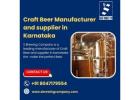 Craft Beer Manufacturer and supplier in Karnataka | Craft Beer Making Machineries in Karnataka