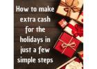 Need Cash for the Holidays ??