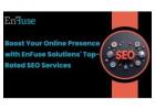 Boost Your Online Presence with Top-Rated SEO Services from EnFuse