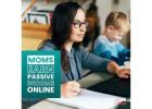 Moms, are you looking for additional income you can make online?