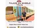 The Luxurious Facilities Provided on the Palace on Wheels Train