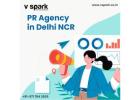 V Spark: A Top Rated PR Agency in India - Transform your public relations strategy