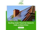 Rooftop Solar Panel for Home in India at Best Price - Rishika Kraft Solar