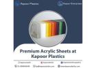 Premium Acrylic Sheets at Kapoor Plastics