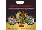 Caterers in Bangalore | Best Vegetarian Caterers in Bangalore