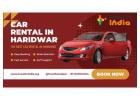 Travel to India Car Rental in Haridwar Tour