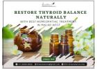 "Reclaim Thyroid Health Naturally in Malad West"