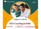    Top NEET Coaching in Delhi at Toppers Academy | Best NEET Preparation in Delhi