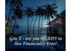 Gen X - Start your Financial Freedom to Live Life Fully!