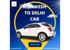 Rishikesh to Delhi cab