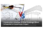 Construction Drawings Vs Shop Drawings: Which is Essential in Construction Project