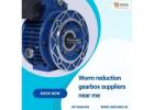 Worm reduction gearbox suppliers near me