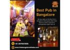 Best Pub in Bangalore