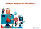 HTML to Responsive WordPress: Smooth Conversion