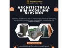 Achieve Excellence with the Best Architectural BIM Modeling Services in the USA