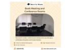 Book Meeting and Conference Rooms in Bangalore | Coworking Space for a Day in Bangalore