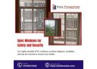 Upvc Windows for Safety and Security in Bangalore | Viva Fenester