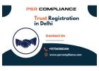 How to Apply for Trust Registration in Delhi 