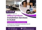 Office Furniture Installation Services in Dubai