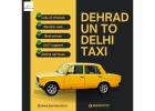  Dehradun to Delhi taxi