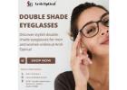 Double Shade Eyeglasses: A Stylish Twist on Modern Eyewear