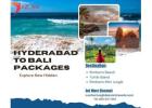 Get the Best Hyderabad to Bali Packages..!