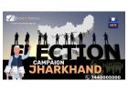 Online Political Election Campaign Service in Jharkhand 2024