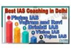 Best IAS Coaching in Delhi: A Comprehensive Guide for Aspirants