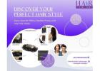 Discover Your Perfect Hair Styles @Hair Fixing Zone