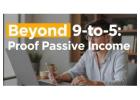 Beyond 9-to-5: Proof Passive Income