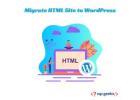 How to Migrate HTML Site to WordPress Powerhouse