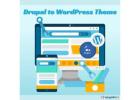 Optimize Your Website by Moving from Drupal to WordPress Theme