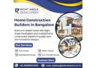 Home Construction Builders in Bangalore