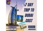 7 Day Trip To Dubai Cost