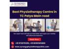 Best Physiotherapy Centre in TC Palya Main road