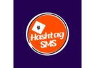 Industry Leader of Bulk SMS Services | Hashtag SMS