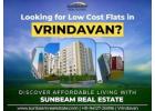 Looking For Flats In Vrindavan - Visit Sunbeam Real Estate