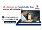 VR education services in India: Book a demo with Simulanis