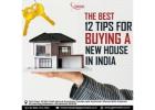 The Best 12 Tips for Buying a New House in India