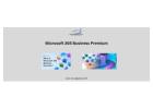 Boost Business Efficiency with Microsoft 365 Business Premium