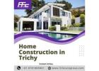 Home Construction in Trichy | Home Construction in Ariyalur