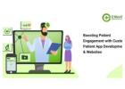 Boost Patient Engagement with Custom Patient App Development & Websites 