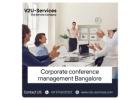 Corporate conference management Bangalore