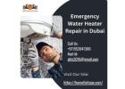 Affordable Water Heater Repair Services in Dubai for You