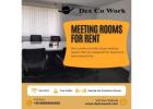 DexCoWork|Meeting Rooms For Rent in Bangalore