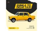 Shimla to Delhi taxi